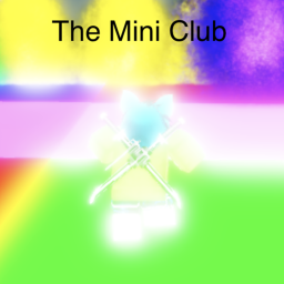 The Mini Club!