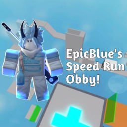 EpicBlue's Speed Run Obby!