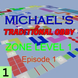 Michael's Traditional Obby: Level 1 - Episode 1 🌈 icon