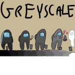 Grayscale, Among us peeps