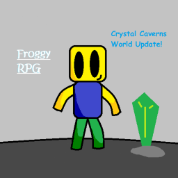 Froggy RPG (NEW WORLD!!!!!!!!)
