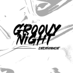 GROOVY NIGHT