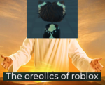 The oreolics of Roblox