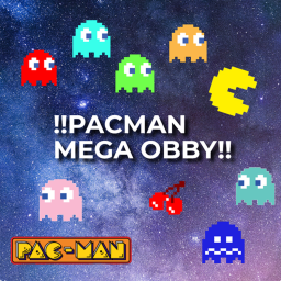 PACMAN MEGA OBBY :)