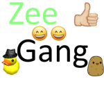 Zee Gang!