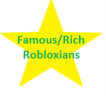 Famous/Rich Robloxians