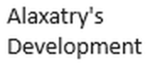 Alaxatry's Development