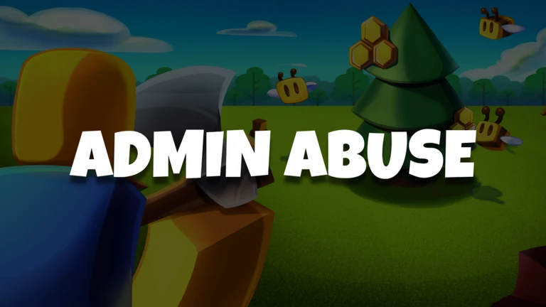Admin Abuse!