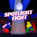 Spotlight Fight