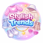 Stylish Trends