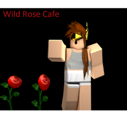 (Admin!) Wild Rose Cafe