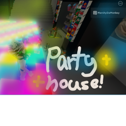 party house lol wip