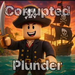 Corrupted Plunder[ALPHA]