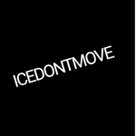 ICEDONTMOVE