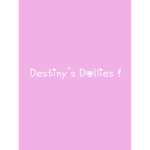 Destiny’s Dollies !