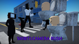 Skibiti: Camera Rush (Alpha: MORPHS TESTING ONLY)