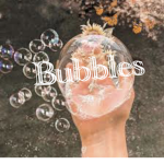 ~Amazing Bubbles~