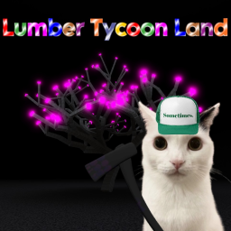 (End Times) Lumber Tycoon Land
