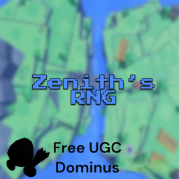 [Free UGC] Zenith's RNG