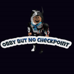 Obby But No CheckPoint