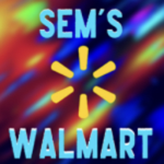 Sem's Walmart Management