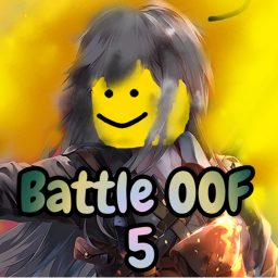 Battle OOF 5