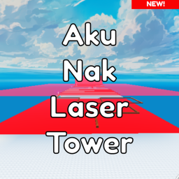 Aku Nak Laser Tower