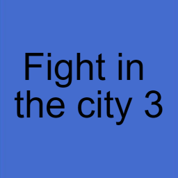 Fight in the city 3(vc and new update)
