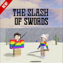 ⚔THE SLASH OF SWORDS⚔  [NEW]