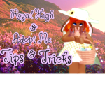 Royale High & Adopt Me Tips & Tricks!