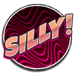 im so silly