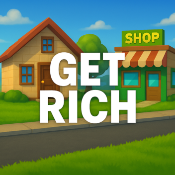 Get Rich [New + UPDate]