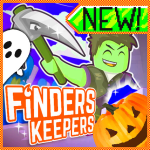 🎃FINDERS KEEPERS🎃