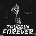 #Foreva Thugging Ent#