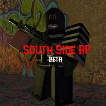 South Side RP (LOCKED UP EVENT + SALE)