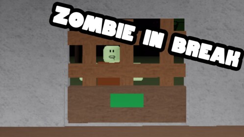 Zombie in break