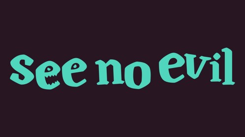 see no evil