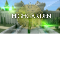 ◦Highgarden◦