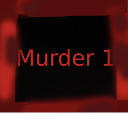 Murder 1🔪 UPDATE 6)