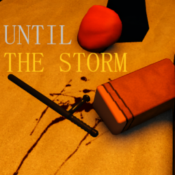 UNTIL THE STORM
