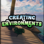 Creating Environments