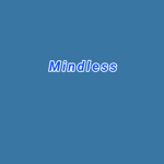 Mindless Official