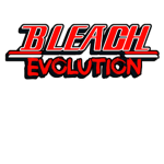 Bleach: Evolution