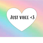 just vibee <3