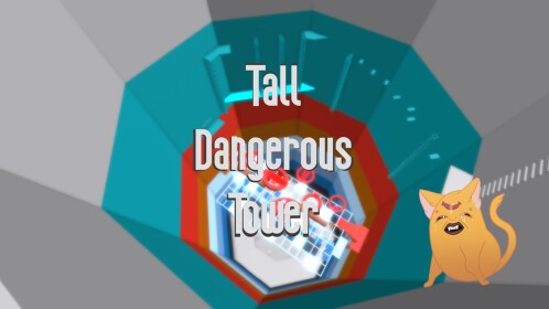 Tall Dangerous Tower