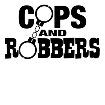 Cops And Robbers