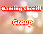 OFFICIAL GAMING SHERIFF GROUP!!