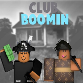 Club Boomin -WIP-