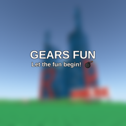 Gears Fun!