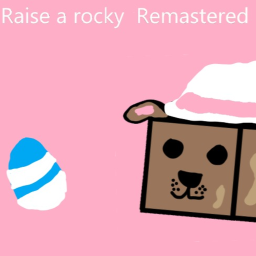 Raise a rocky remastered [Easter update part 1 🥚]